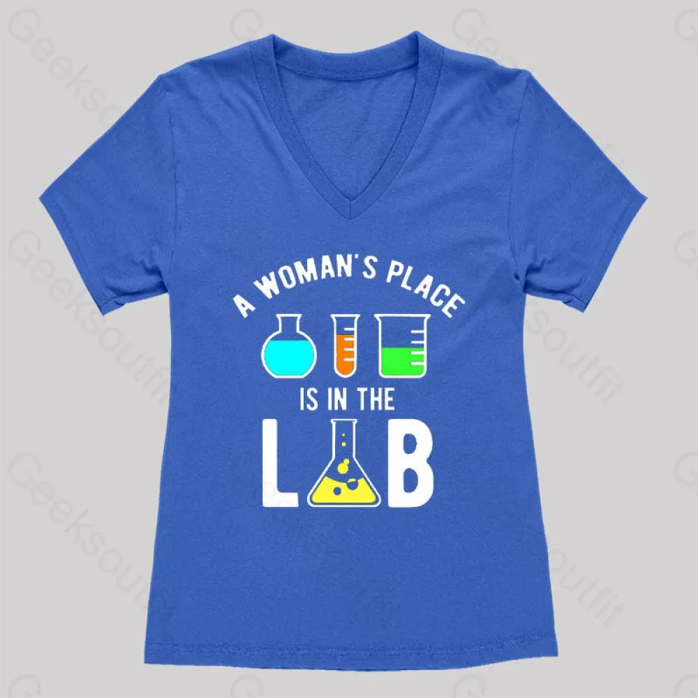 A Woman's Place is in The Lab Women's V-Neck T-shirt