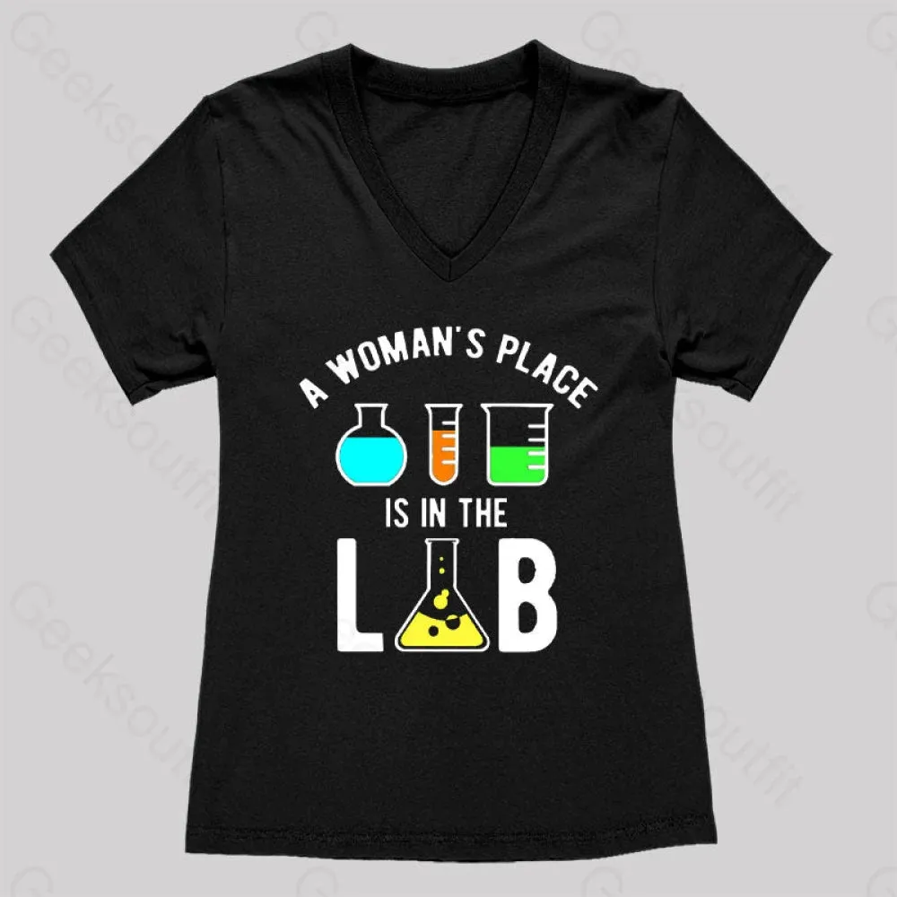 A Woman's Place is in The Lab Women's V-Neck T-shirt